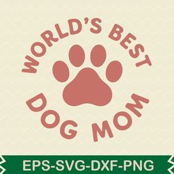 world s best dog mom