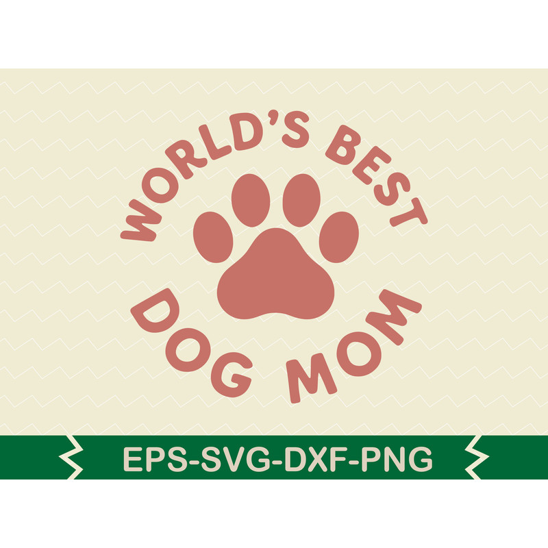 World S Best Dog Mom 0