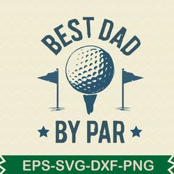 best dad by par t shirt design