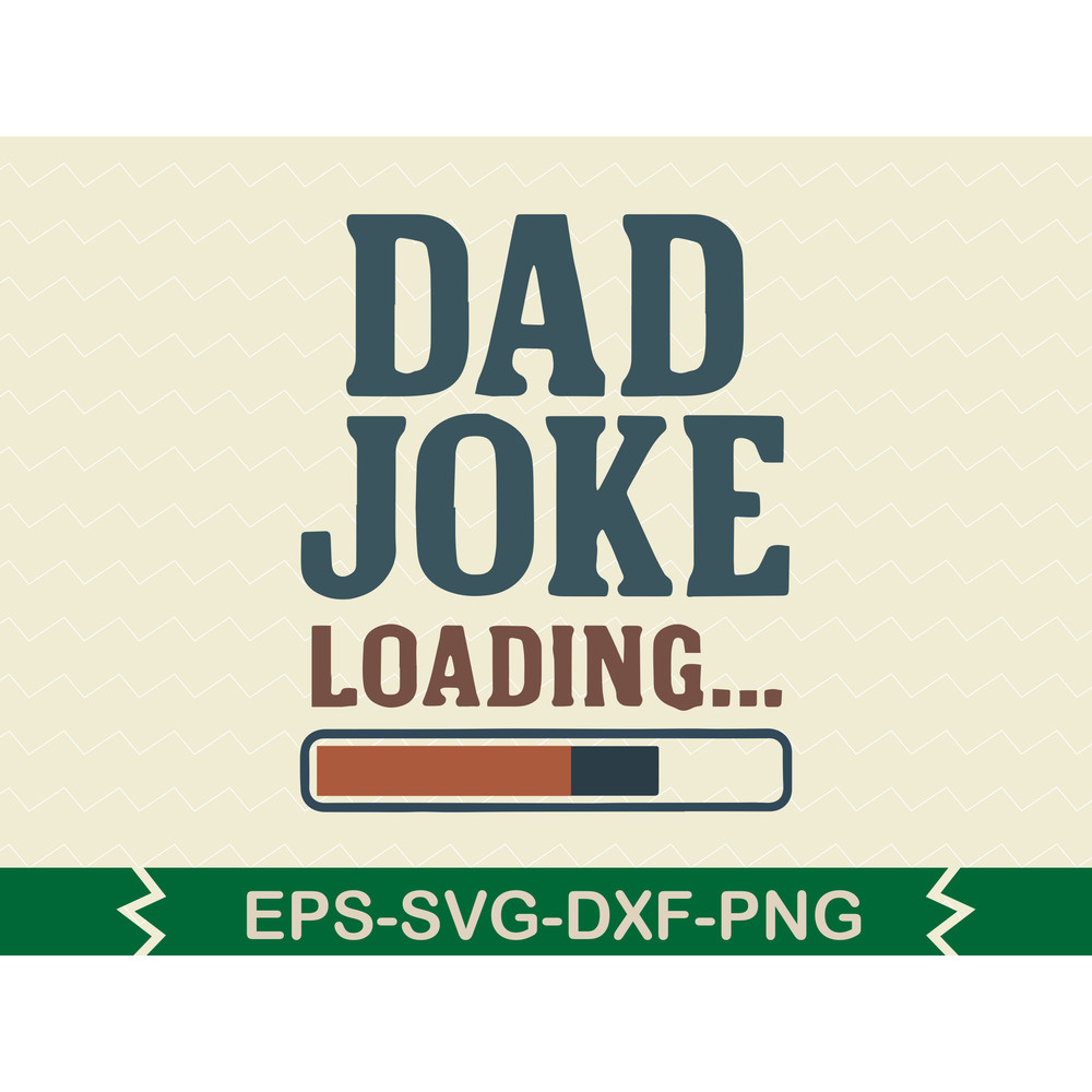 Dad Joke Loading T Shirt Design 0