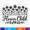 Flower Child Svg T Shirt Design 0