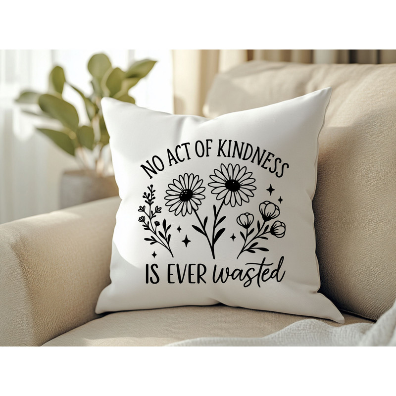 No Act Of Kindness Is Ever Wasted Svg T Shirt Design 2