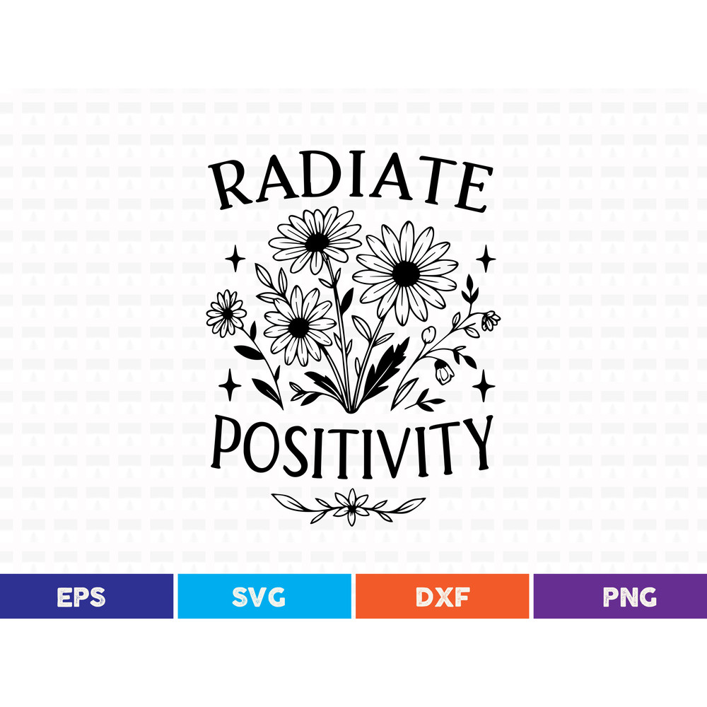 Radiate Positivity Svg T Shirt Design 0