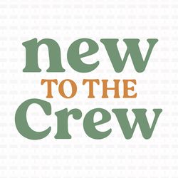new to the crew t shirt