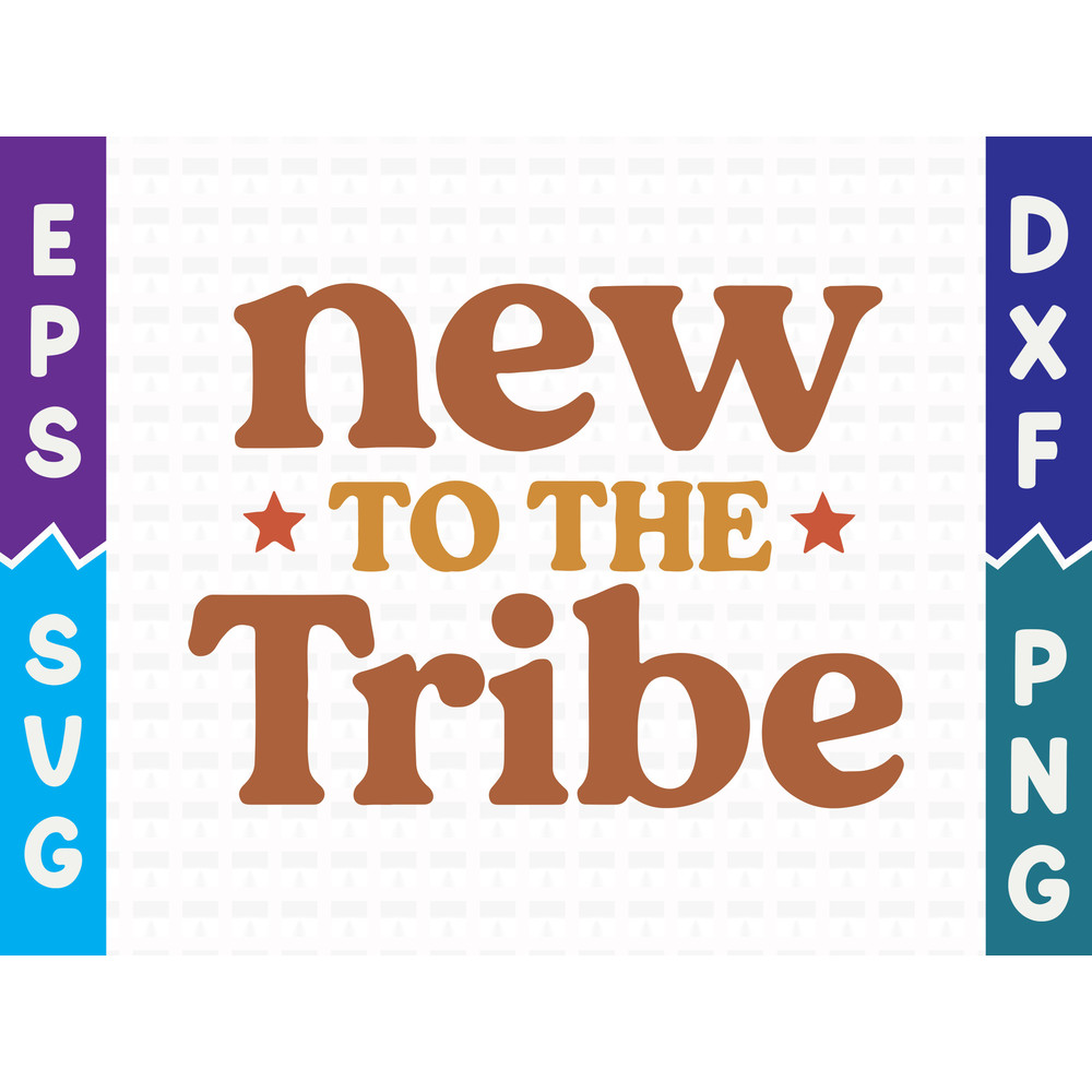 New To The Tribe T Shirt Design 0