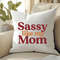 Sassy Like My Mom T Shirt Design 2