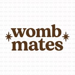 womb mates womb mates