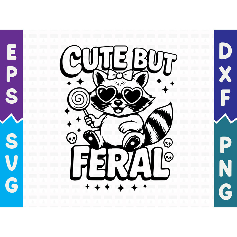 Cute But Feral T Shirt Design 0