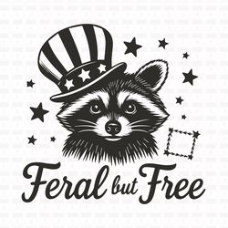 feral but free raccoon t shirt design