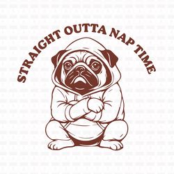straight outta nap time t shirt design