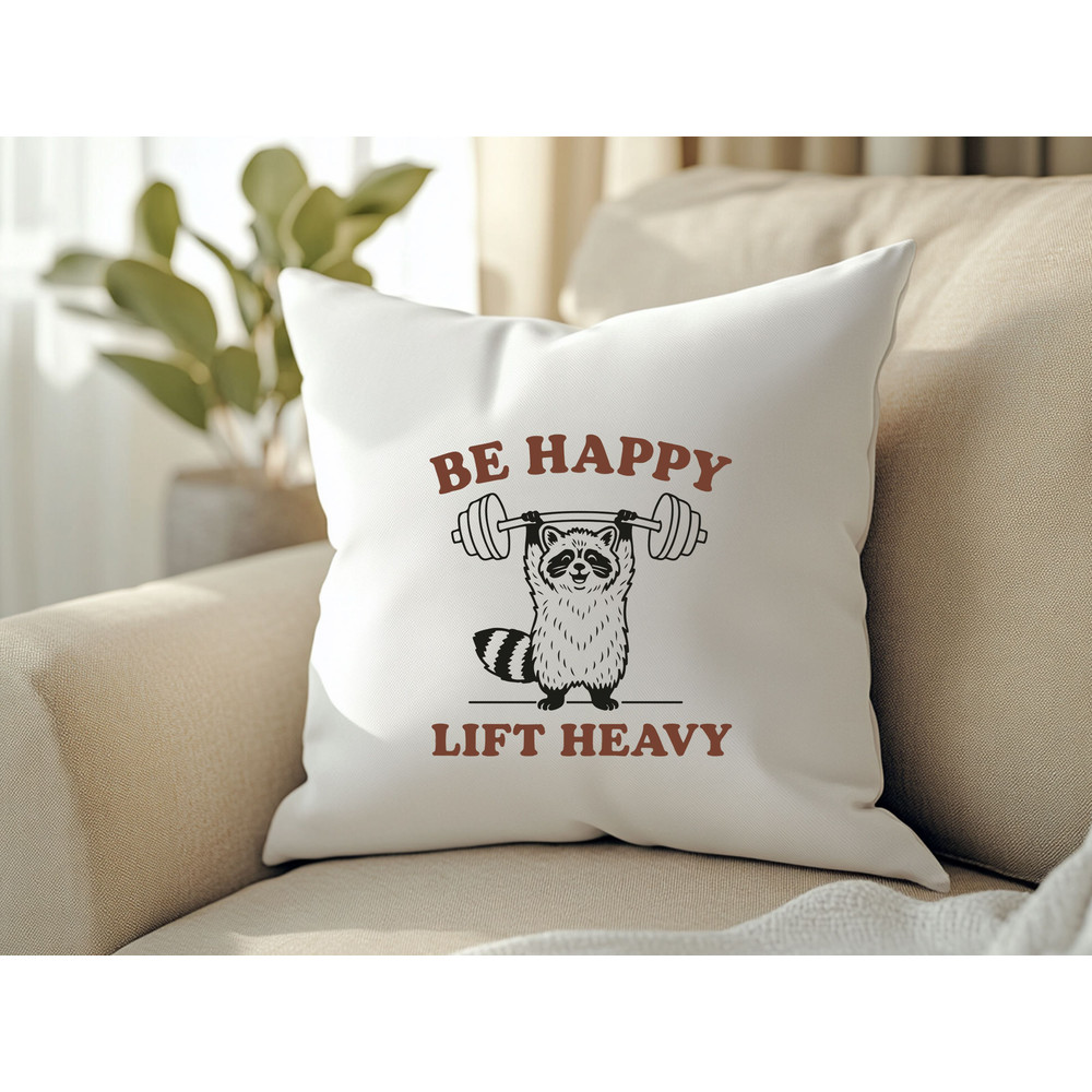 Be Happy Lift Heavy Raccoon T Shirt 2