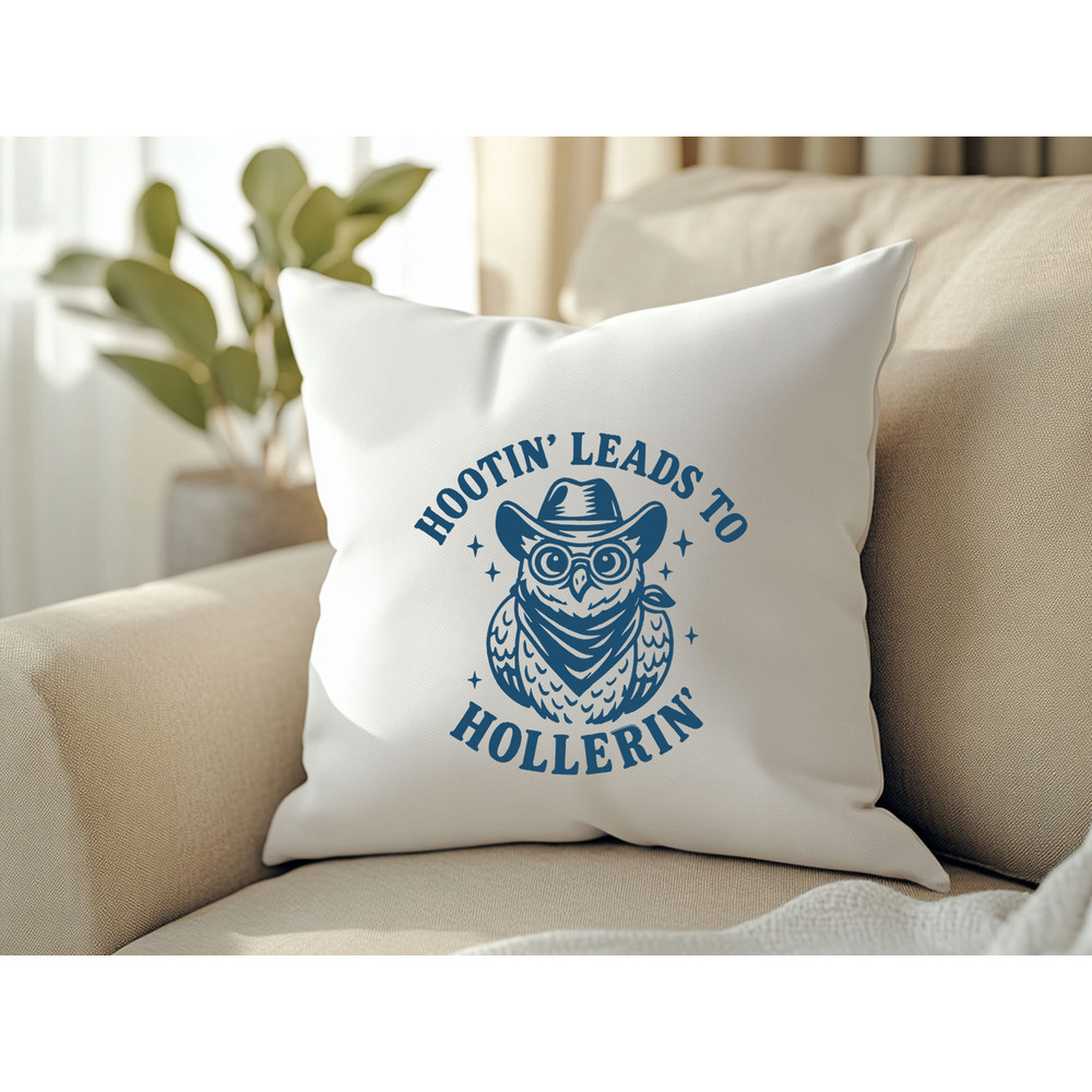 Hootin Leads To Hollerin SVG T Shirt Design 2