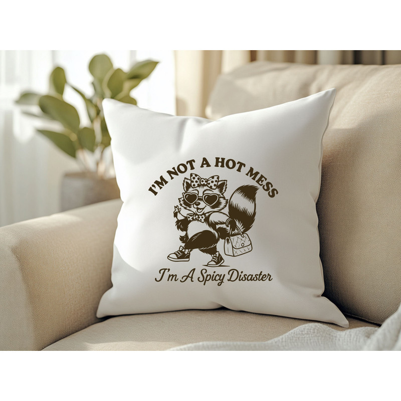 Im Not A Hot Mess Im A Spicy Disaster Svg T Shirt Design 2
