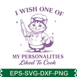 i wish one of my personalities liked svg t shirt design