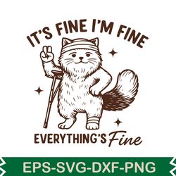 it's fine i'm fine everything's fine svg t shirt design