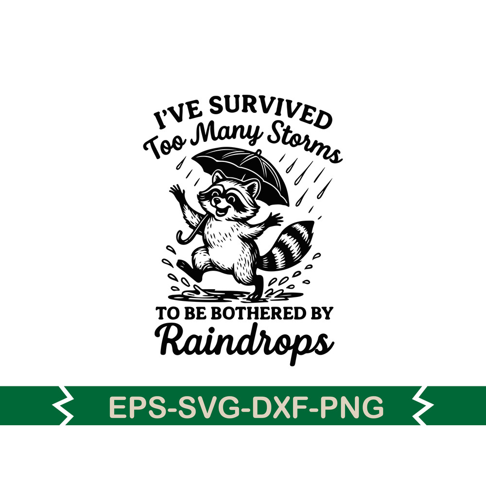 Ive Survived Too Many Storms To Be Bothered Svg T Shirt Design 0