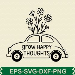 grow happy thoughts svg design 2