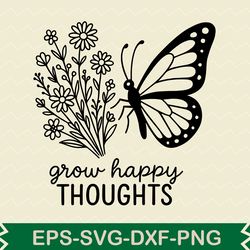 grow happy thoughts svg design 5