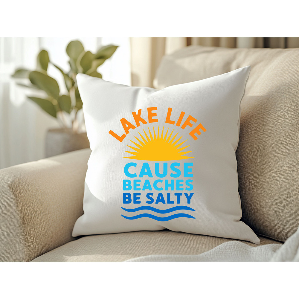 Lake Life Cause Beaches Be Salty Svg T Shirt Design 2