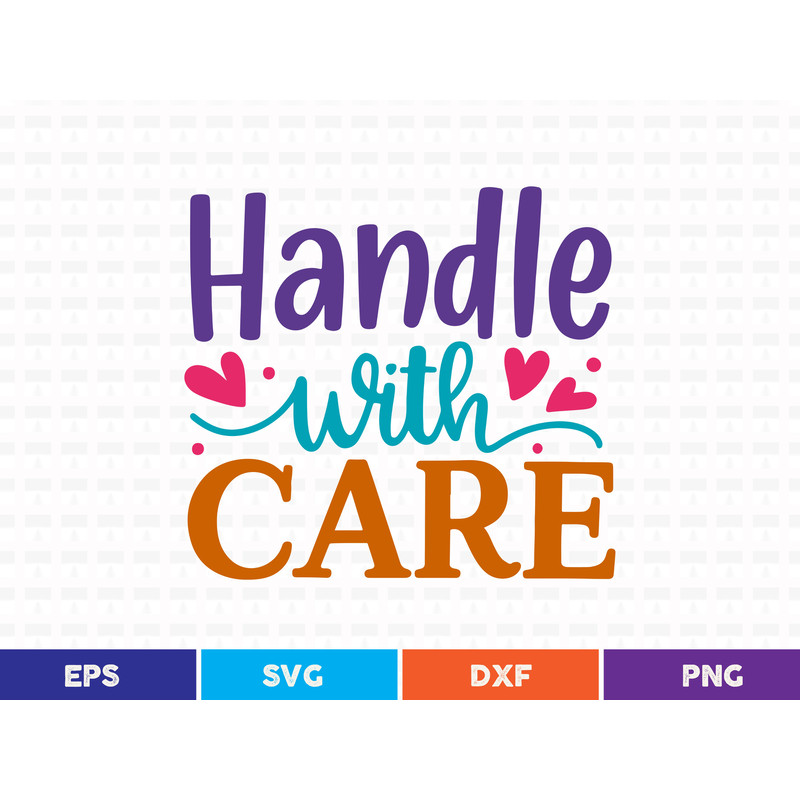 Handle With Care Svg T Shirt Design 0