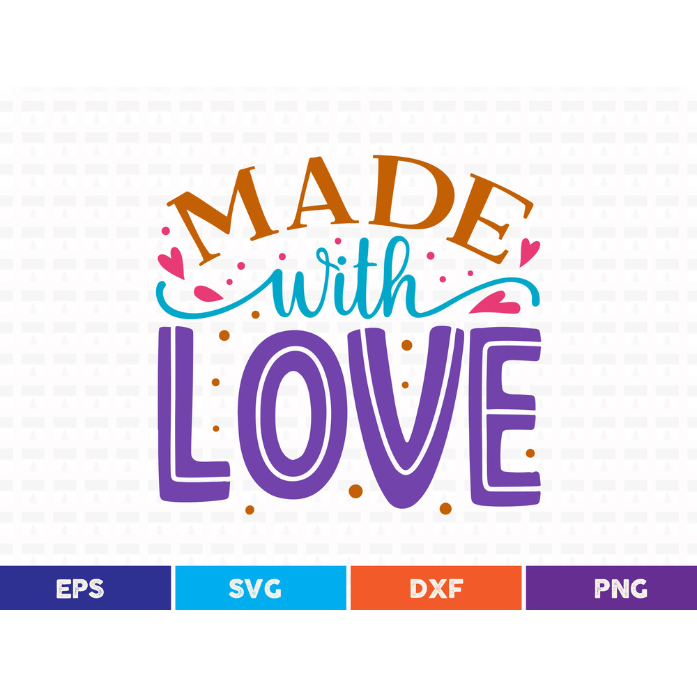 Made With Love Svg T Shirt Design 0