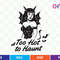 Too Hot To Haunt T Shirt Design 0