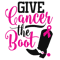 Give Cancer The Boot SVG Breast Cancer SVG Pink Awareness Ribbon Breast Cancer Awareness SVG Instan 0