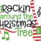 Rockin Around The Christmas Tree Svg Christmas Svg Christmas Svg File Christmas Svg Christmas Logo 0