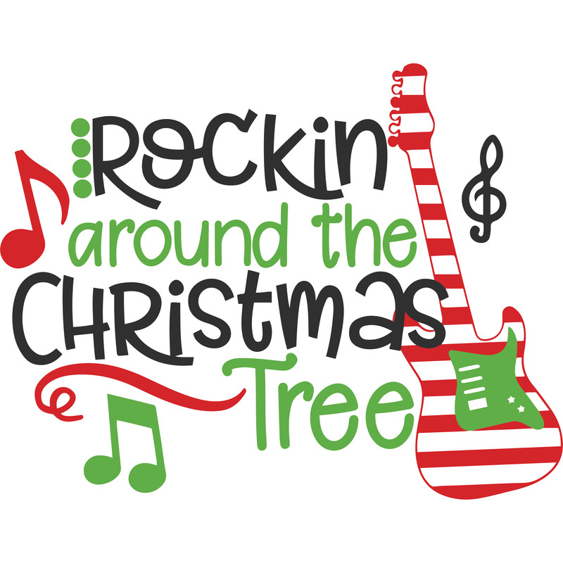 Rockin Around The Christmas Tree Svg Christmas Svg Christmas Svg File Christmas Svg Christmas Logo 0