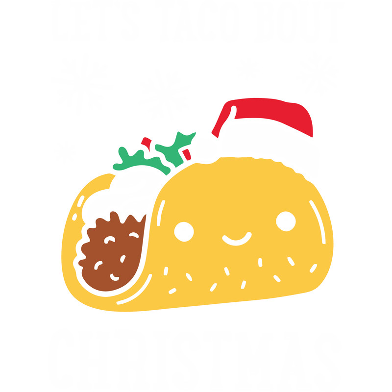 Lets Taco Bout Christmas SVG Lets Taco Bout SVG Christmas Svg Santa Tacos Svg Santa Hat PNG Tacos S 0