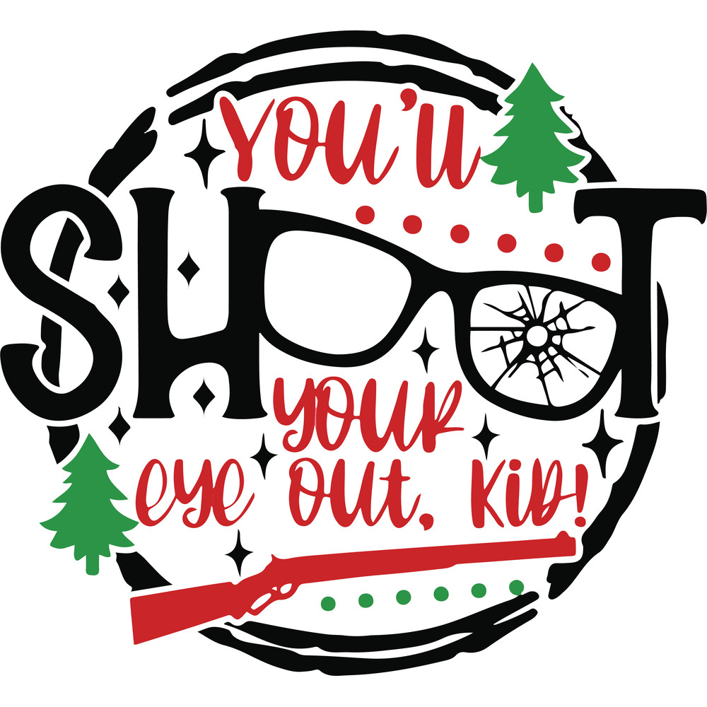 New Release A Christmas Story Svg Youll Shoot Your Eye Out Kid Svg Christmas Svg Vintage Modern Svg 0