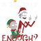 Is This Jolly Enough Png Rick And Morty Png Merry Christmas Png 0