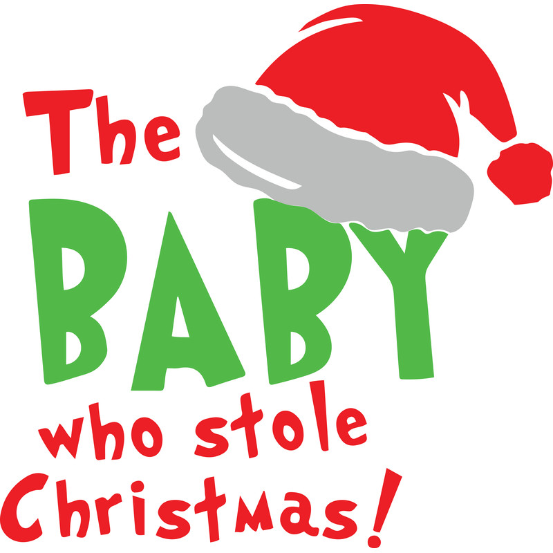 The Baby Who Stole Christmas SvgChristmasChristmas Svg Cricut File 0