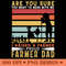 Proud Farmer Dad I Raised A Farmer PNG Design 0