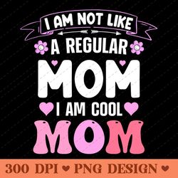 i am not like a regular mom i am a cool mom retro png design