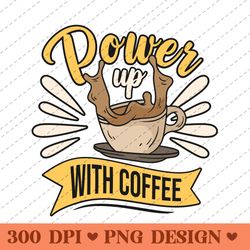 power up with coffee energy boost png design