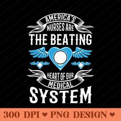 americas nurses the beating heart of our medical system png