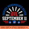 Heroes Remembered Never Die September 11 Tribute PNG Design 0
