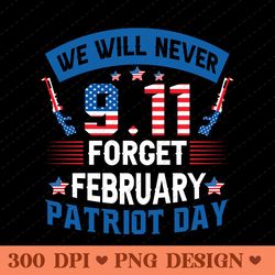 we will never forget 9/11 patriot day tribute png design