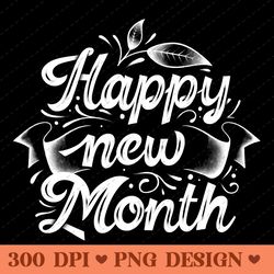 happy new month inspirational typography png design