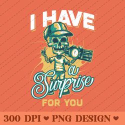 i have a surprise for you cool skull illustration png design