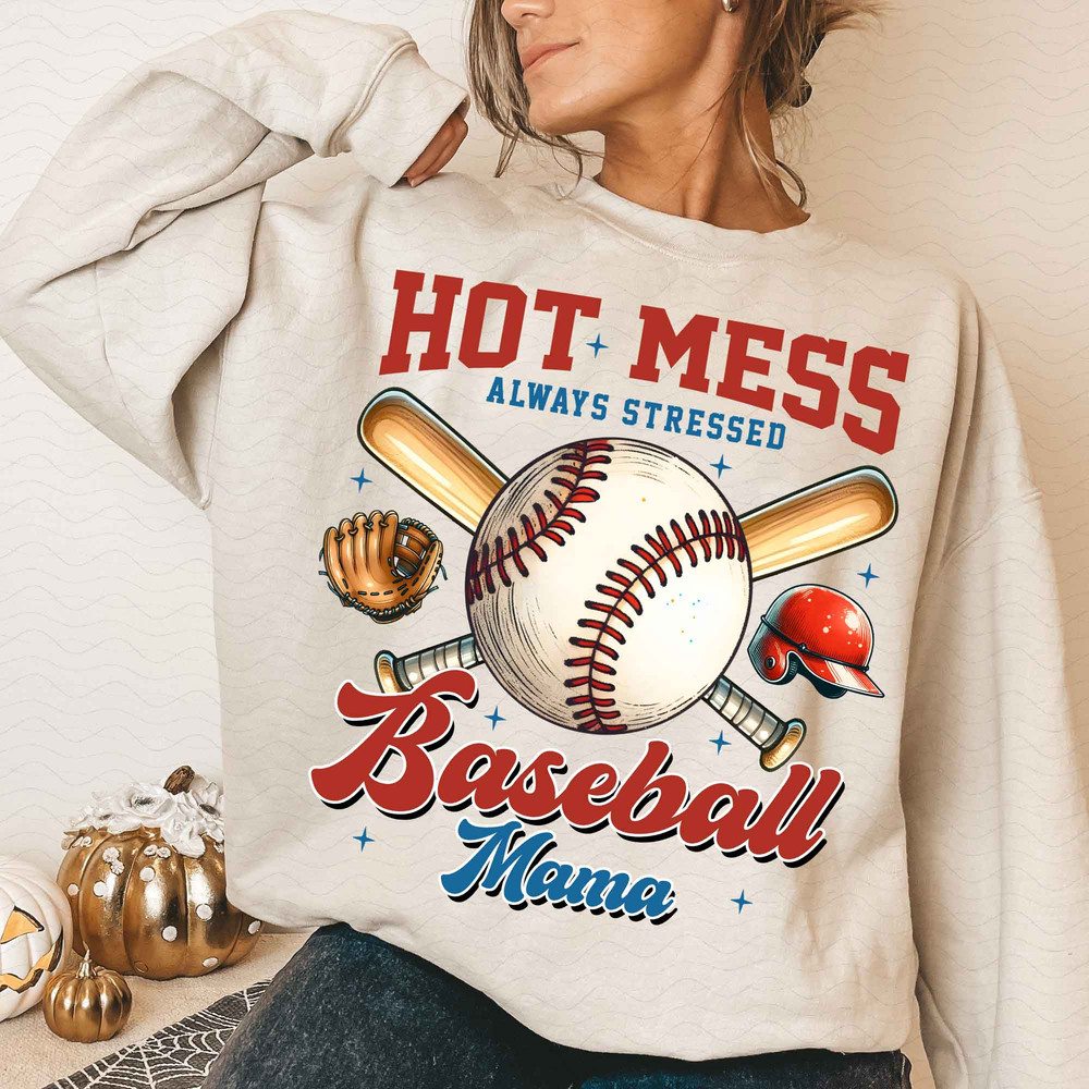 Hot Mess Always Stressed Baseball Mama Png Sports Mom Png Baseball Mom Png Game Day Png Baseball Co 2