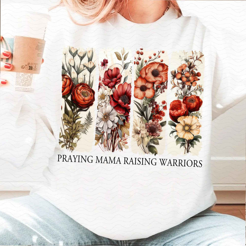 Praying Mama Raising Warriors Png Christian Mama Png Floral Mama Png Mom Life Png Bible Verse Png J 2