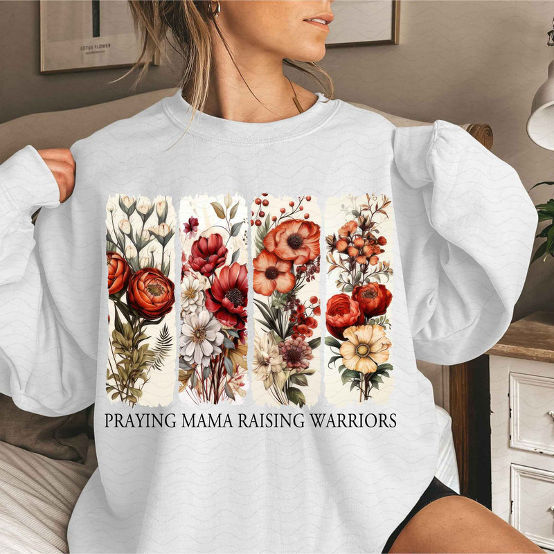 Praying Mama Raising Warriors Png Christian Mama Png Floral Mama Png Mom Life Png Bible Verse Png J 3