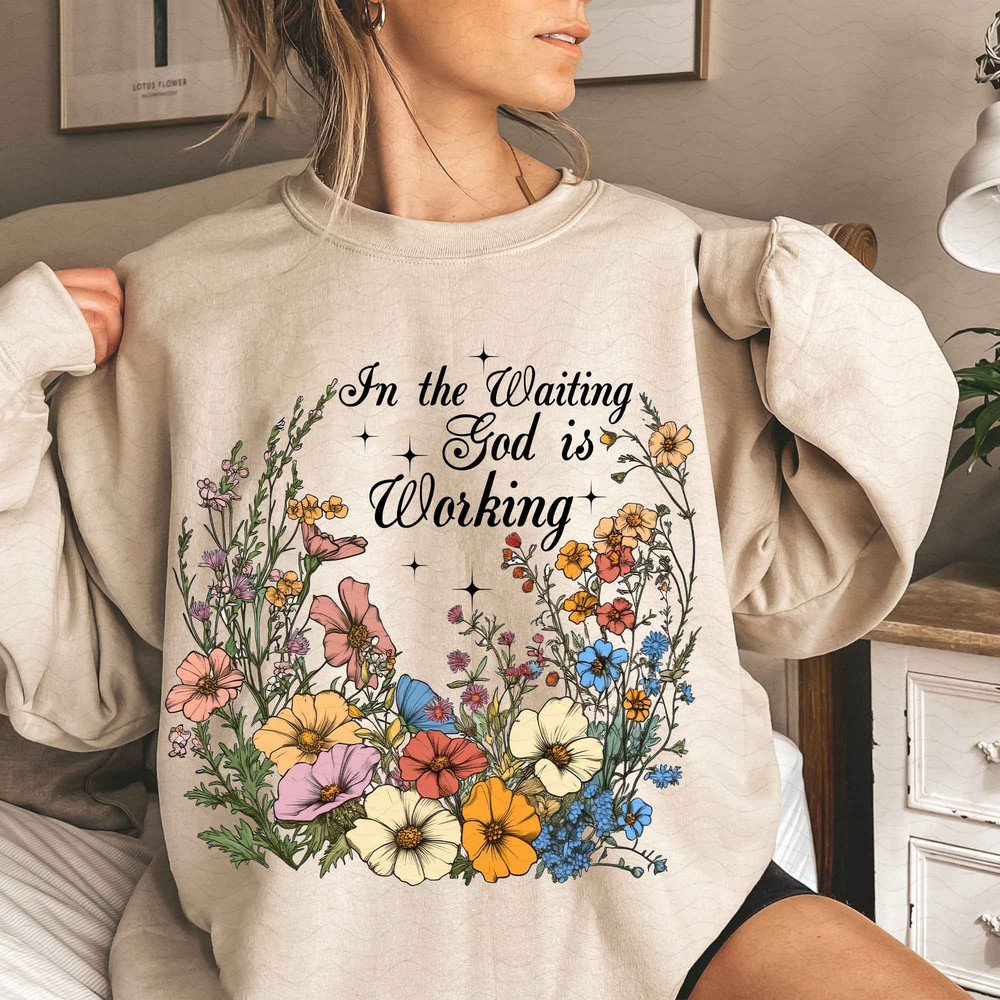 In The Waiting God Is Working Png Vintage Floral Christian PNG Christian Sublimation Wildflower Png 0
