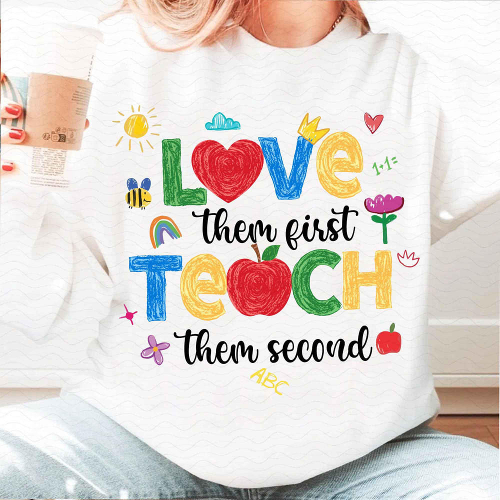 Love Them First Teach Them Second Png Autism Teacher Png Autism Png Special Education Png Neurodive 0