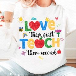 love them first teach them second png, autism teacher png, autism png, special education png, neurodiversity png, teach