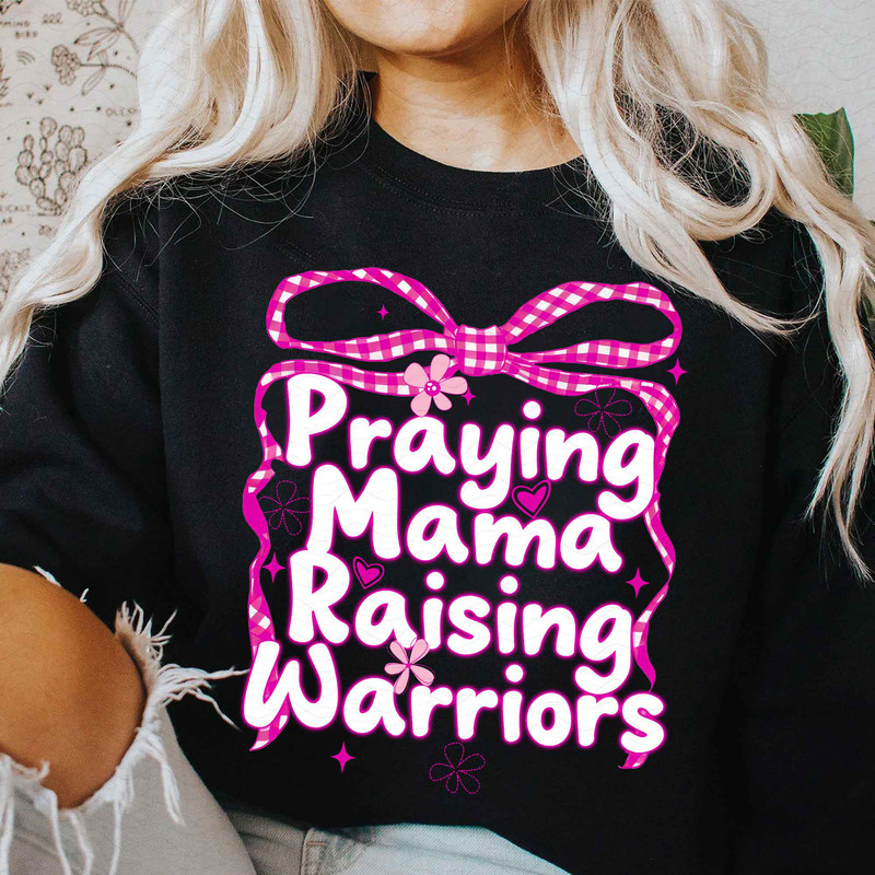 Praying Mama Raising Warriors Png Floral Mama Png Retro Mama Png Wildflower Coquette Mama Png Mothe 1