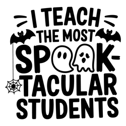 i teach the most spook-tacular students