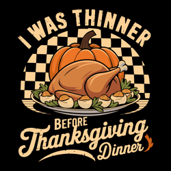 i was thinner before thanksgiving